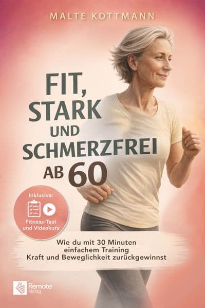 Fit, stark und schmerzfrei ab 60