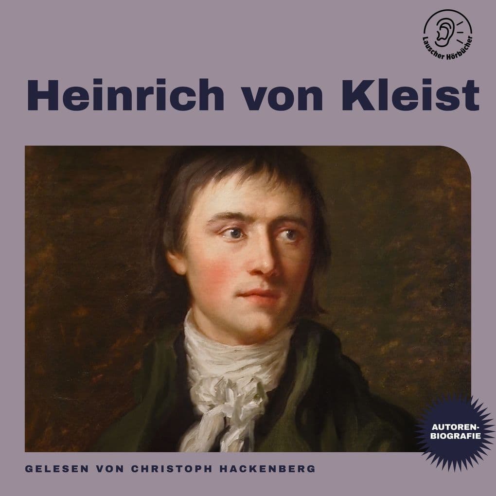 Heinrich von Kleist (Autorenbiografie)
