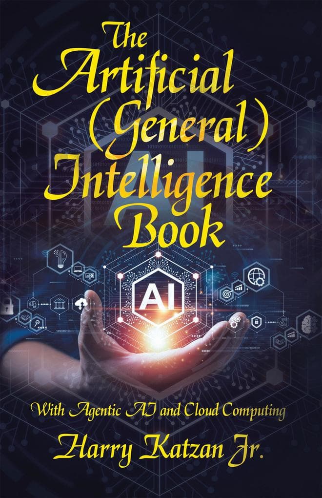 The Artificial (General) Intelligence Book