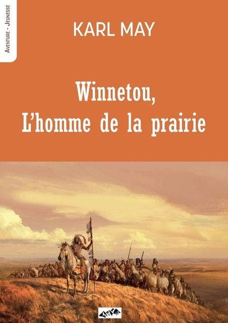 Winnetou, l'homme de la prairie