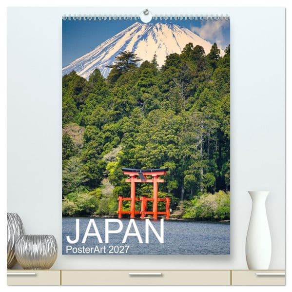 Japan PosterArt (hochwertiger Premium Wandkalender 2027 DIN A2 hoch), Kunstdruck in Hochglanz