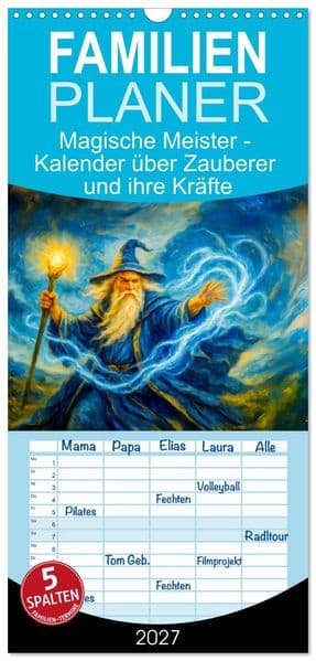 Familienplaner 2027 - Magische Meister - Kalender über Zauberer und ihre Kräfte mit 5 Spalten (Wandkalender, 21 x 45 cm) CALVENDO