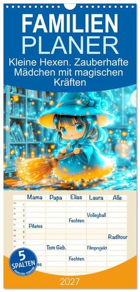 Familienplaner 2027 - Kleine Hexen. Zauberhafte Mädchen mit magischen Kräften mit 5 Spalten (Wandkalender, 21 x 45 cm) CALVENDO