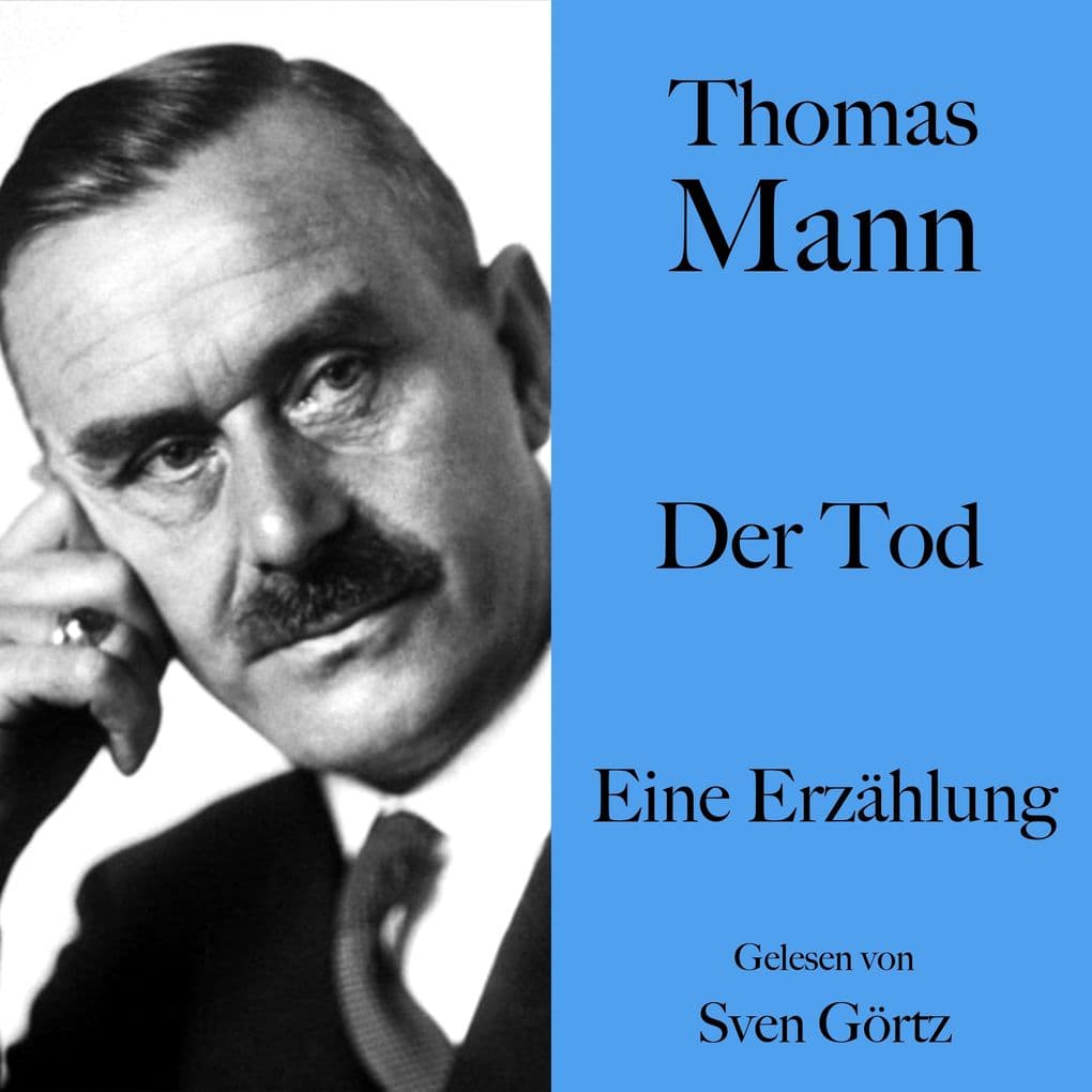 Thomas Mann: Der Tod