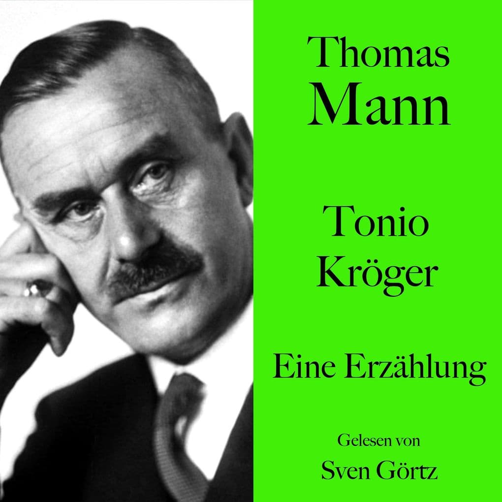 Thomas Mann: Tonio Kröger