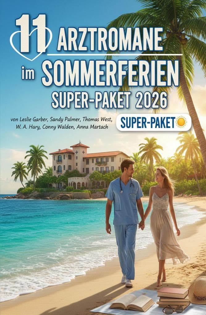 11 Arztroman im Sommerferien Super-Paket 2026