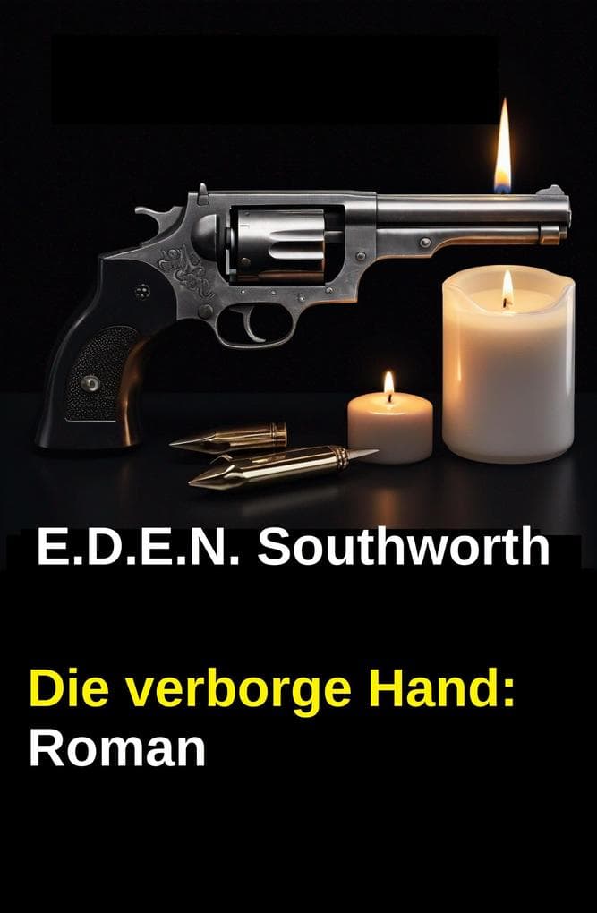 Die verborgene Hand: Roman