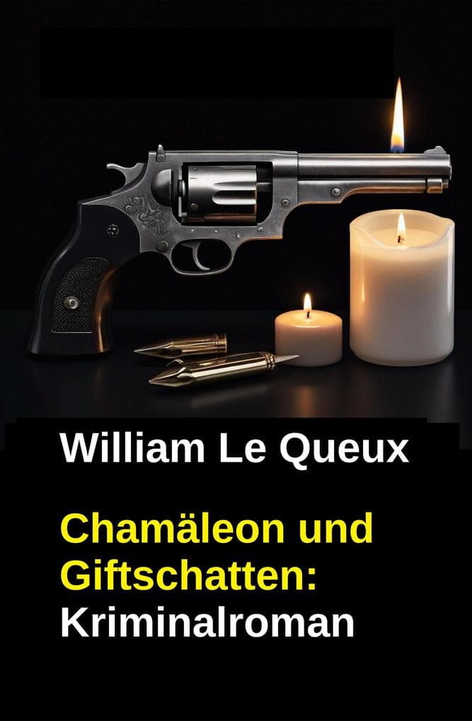Chamäleon und Giftschatten: Kriminalroman