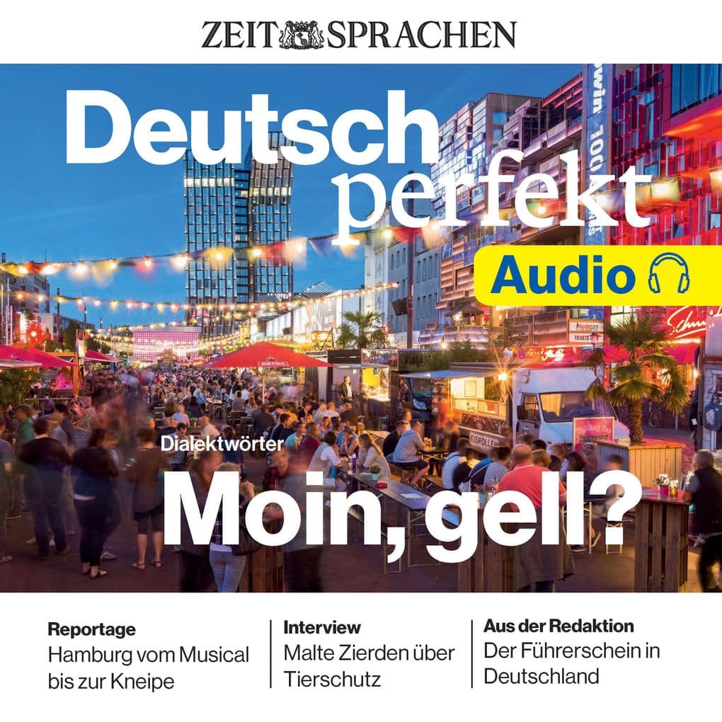 Deutsch perfekt Audio - Moin, gell?