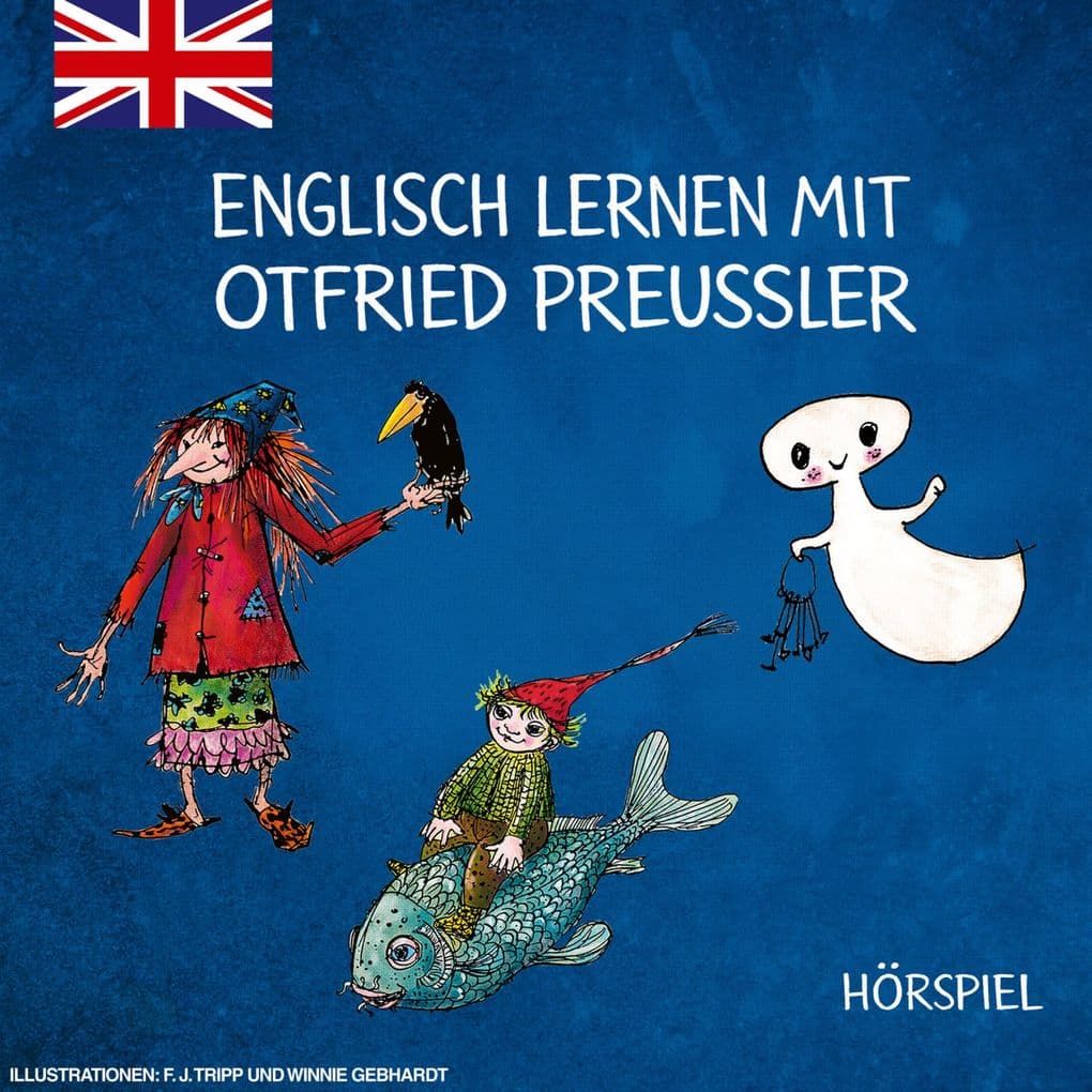 Englisch lernen mit der kleinen Hexe, dem kleinen Gespenst und dem kleinen Wassermann
