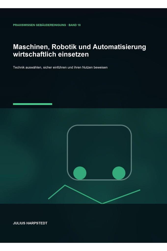 Maschinen, Robotik und Automatisierung wirtschaftlich einsetzen
