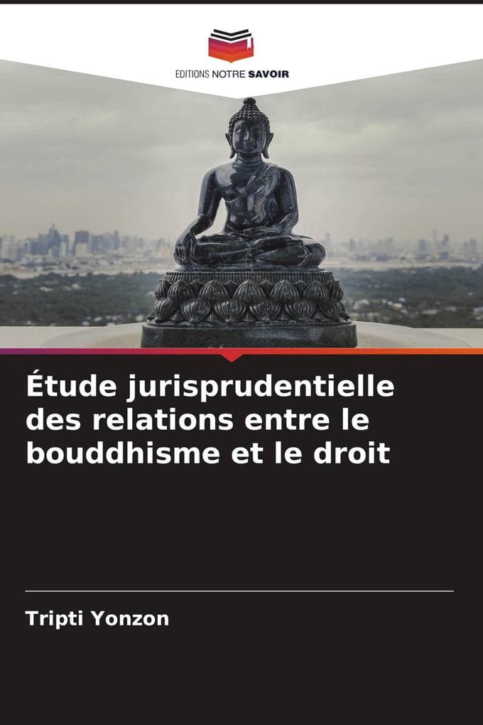 Étude jurisprudentielle des relations entre le bouddhisme et le droit