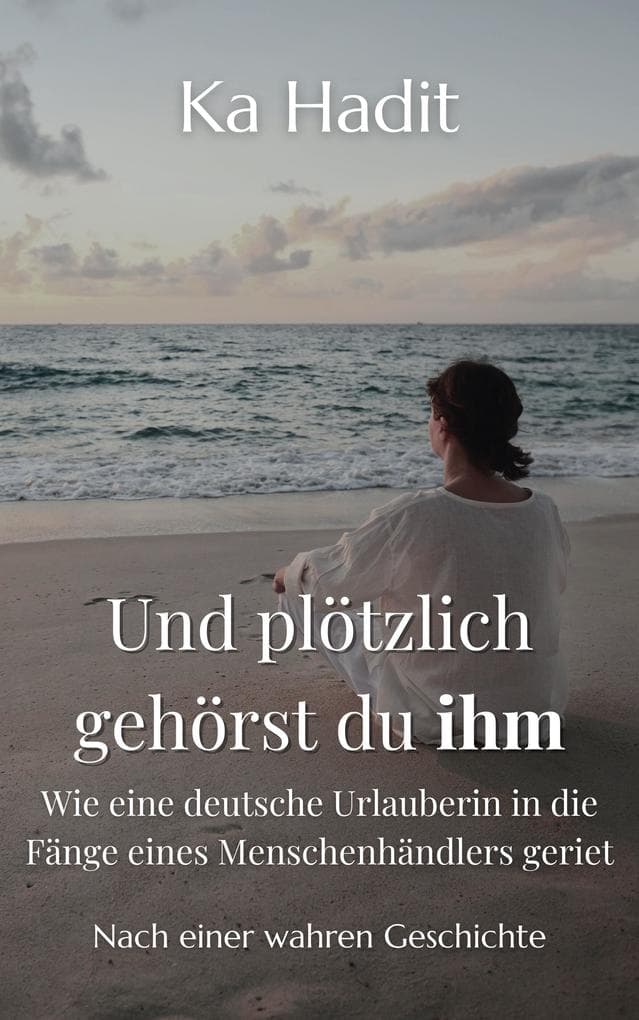 Und plötzlich gehörst du ihm