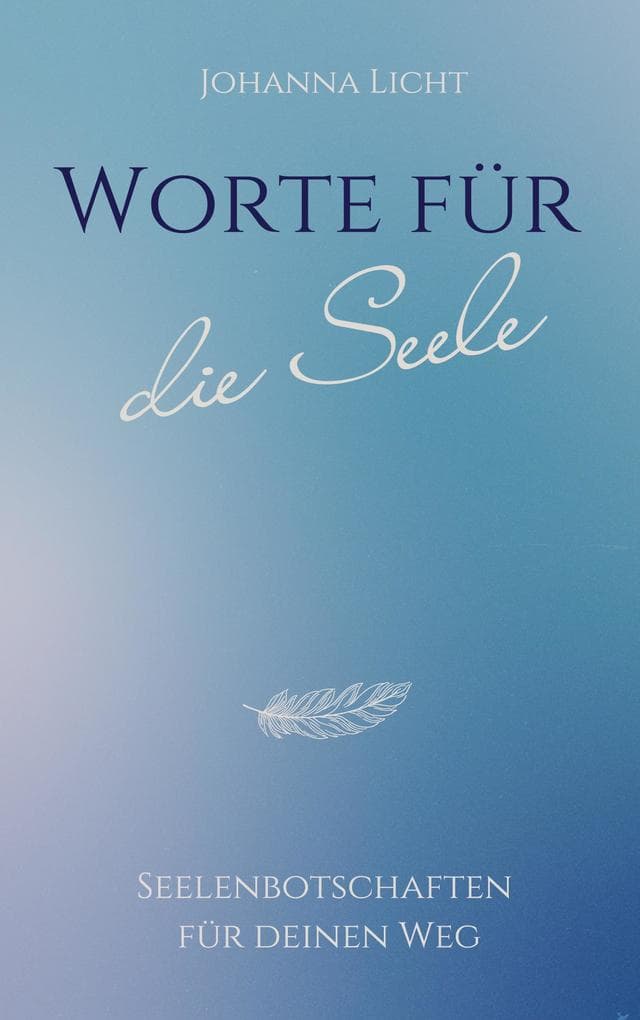 Worte für die Seele