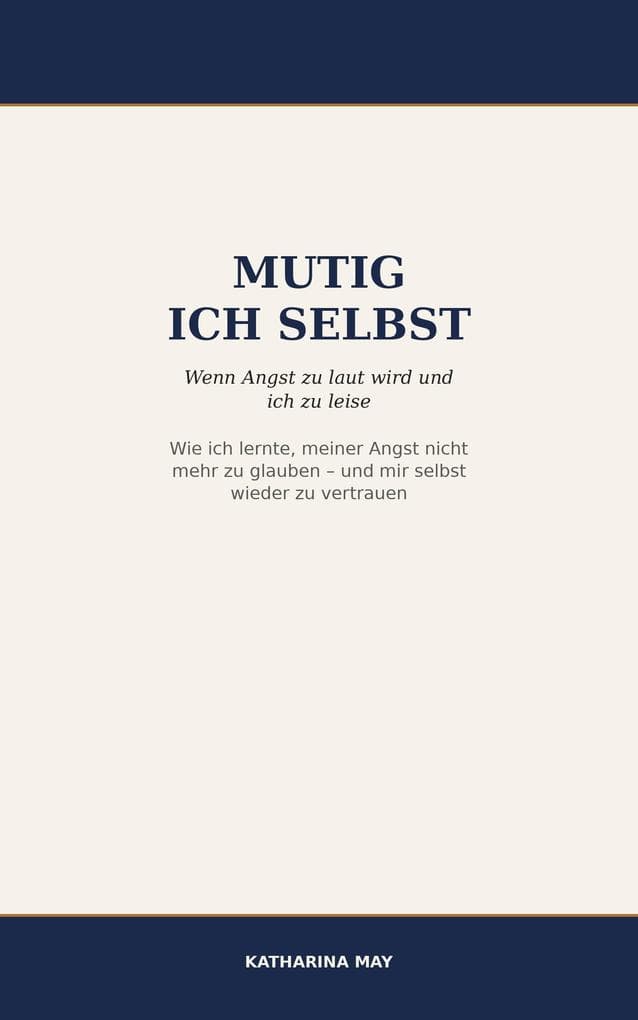 Mutig ich selbst