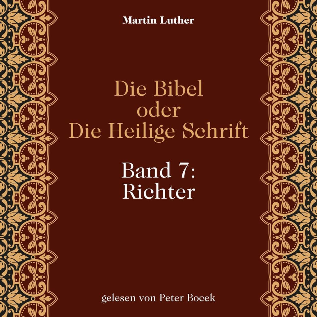 Die Bibel oder Die Heilige Schrift (Band 7: Richter)