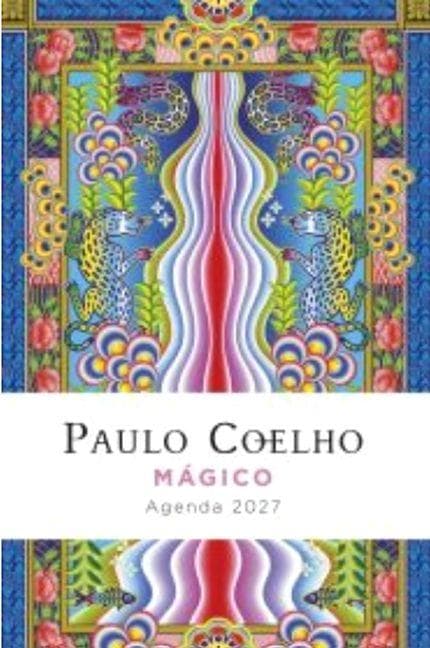 Mágico: Agenda Paulo Coelho 2027 / Paulo Coelho's Magical Planner 2027
