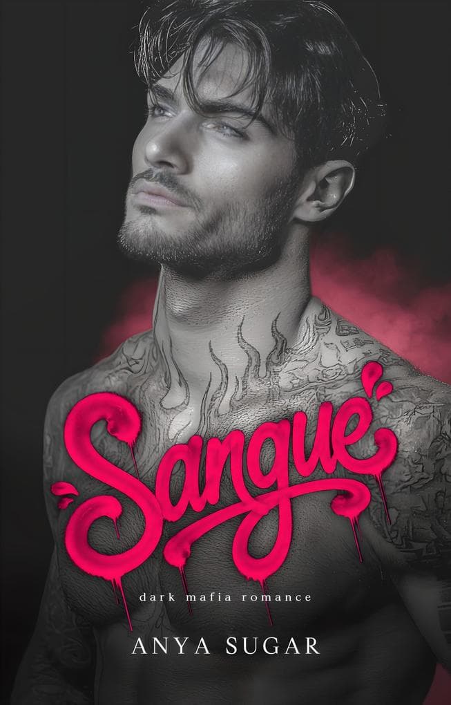 Sangue: Eine Dark Mafia Romance (Deutsche Ausgabe)