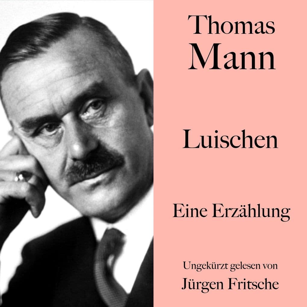Thomas Mann: Luischen