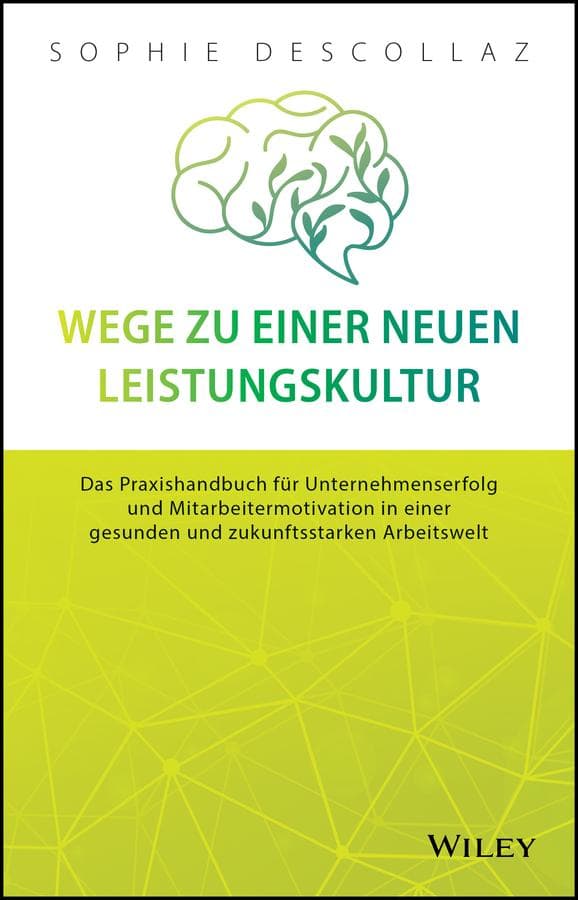 Wege zu einer neuen Leistungskultur