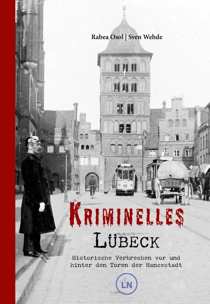 Kriminelles Lübeck
