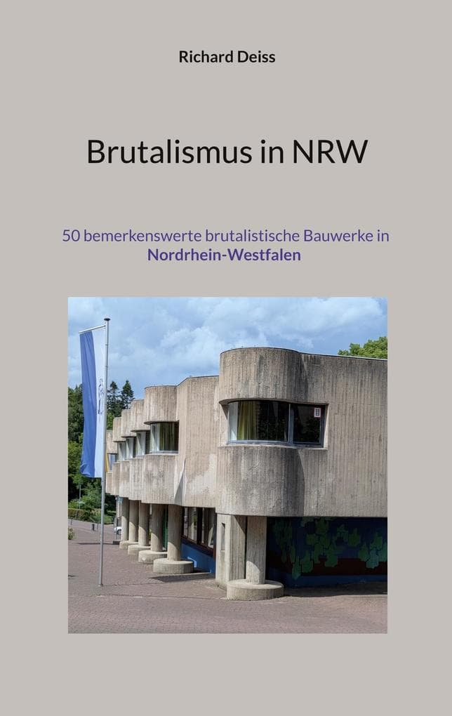 Brutalismus in NRW