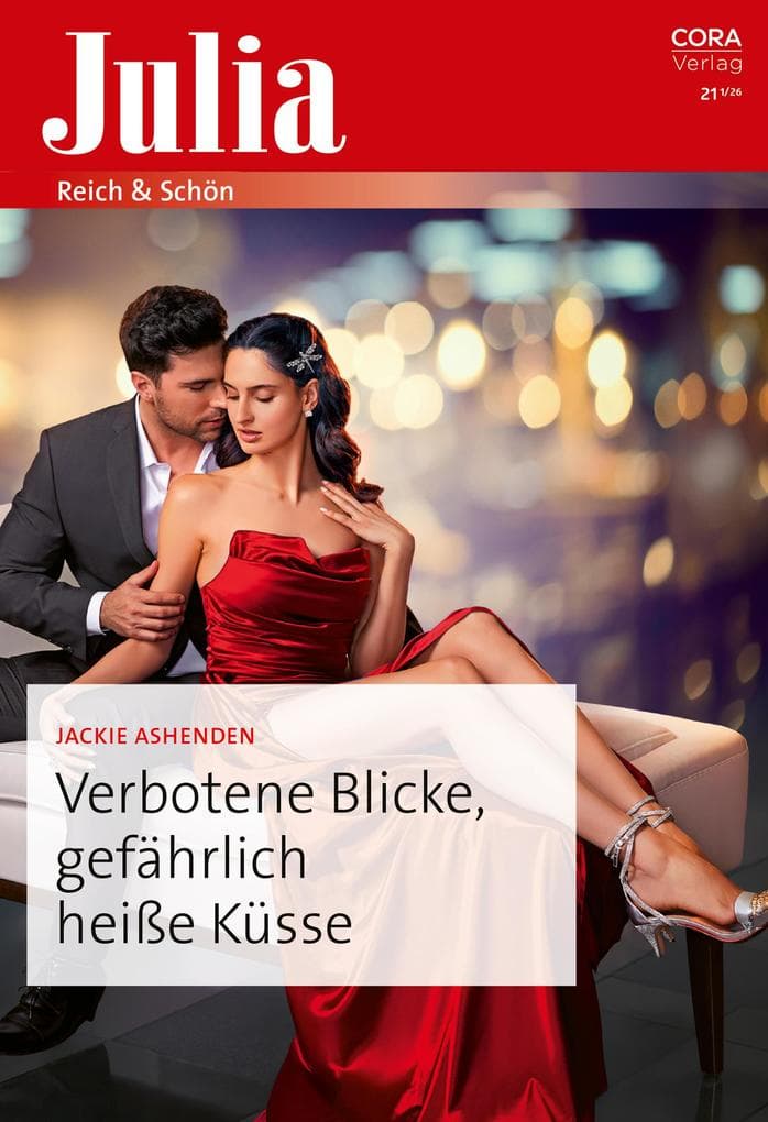 Verbotene Blicke, gefährlich heiße Küsse
