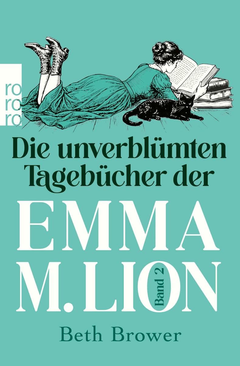 Die unverblümten Tagebücher der Emma M. Lion
