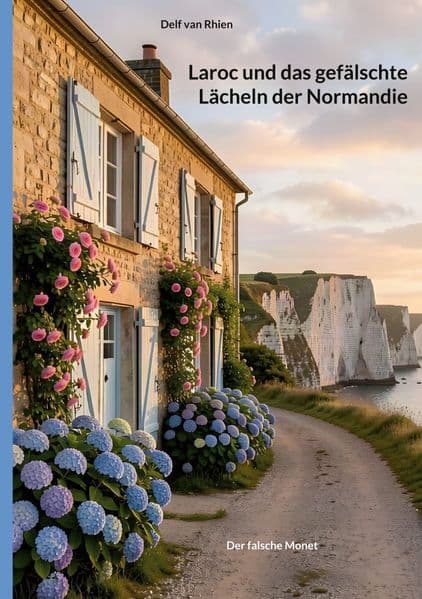 Laroc und das gefälschte Lächeln der Normandie