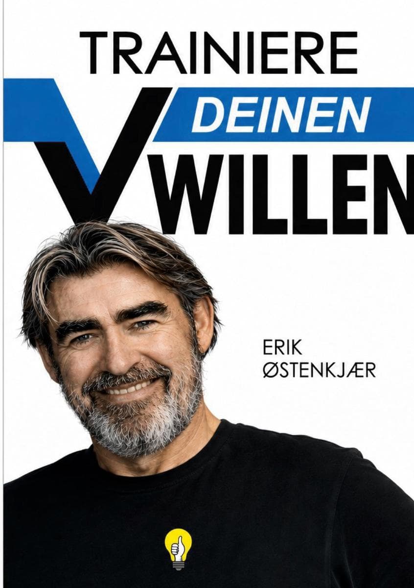 TRAINIERE DEIN WILLE