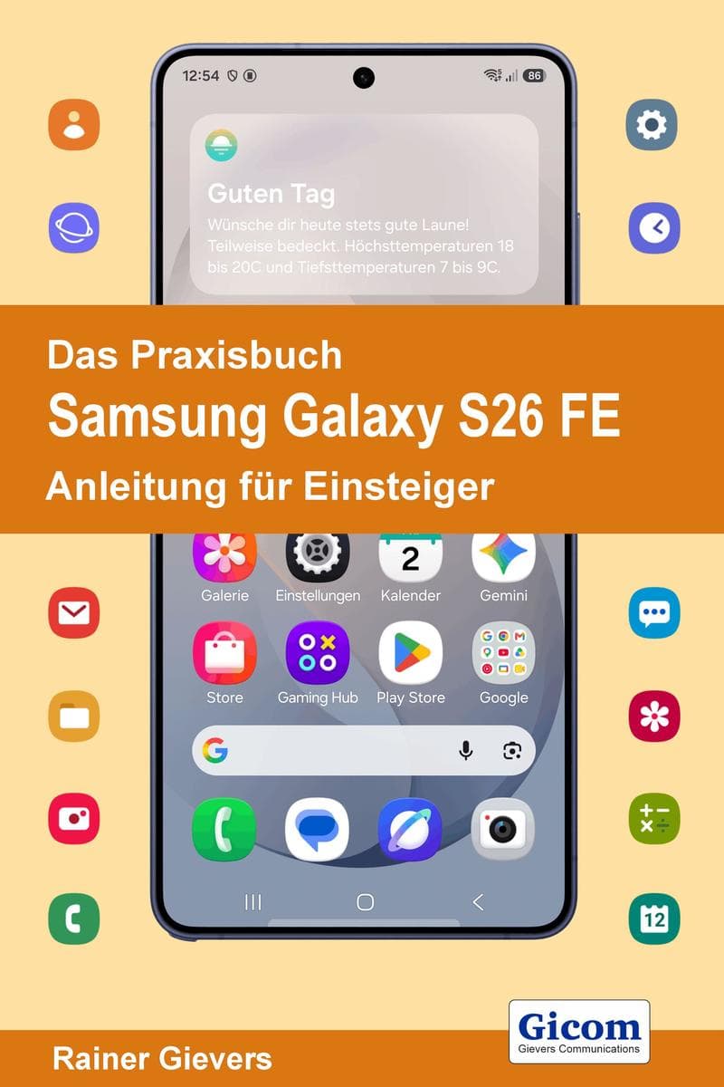 Das Praxisbuch Samsung Galaxy S26 FE - Die verständliche Anleitung