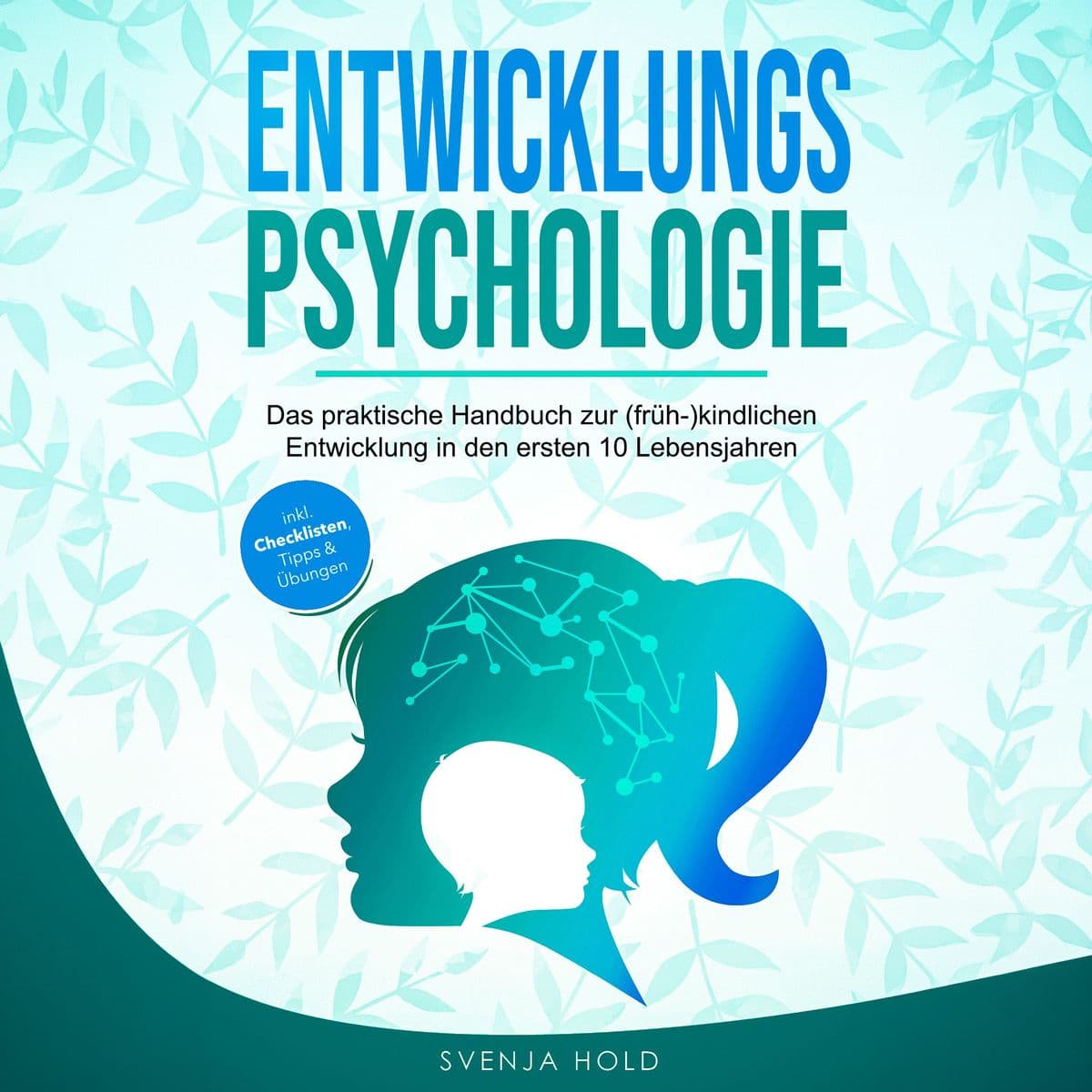 Entwicklungspsychologie