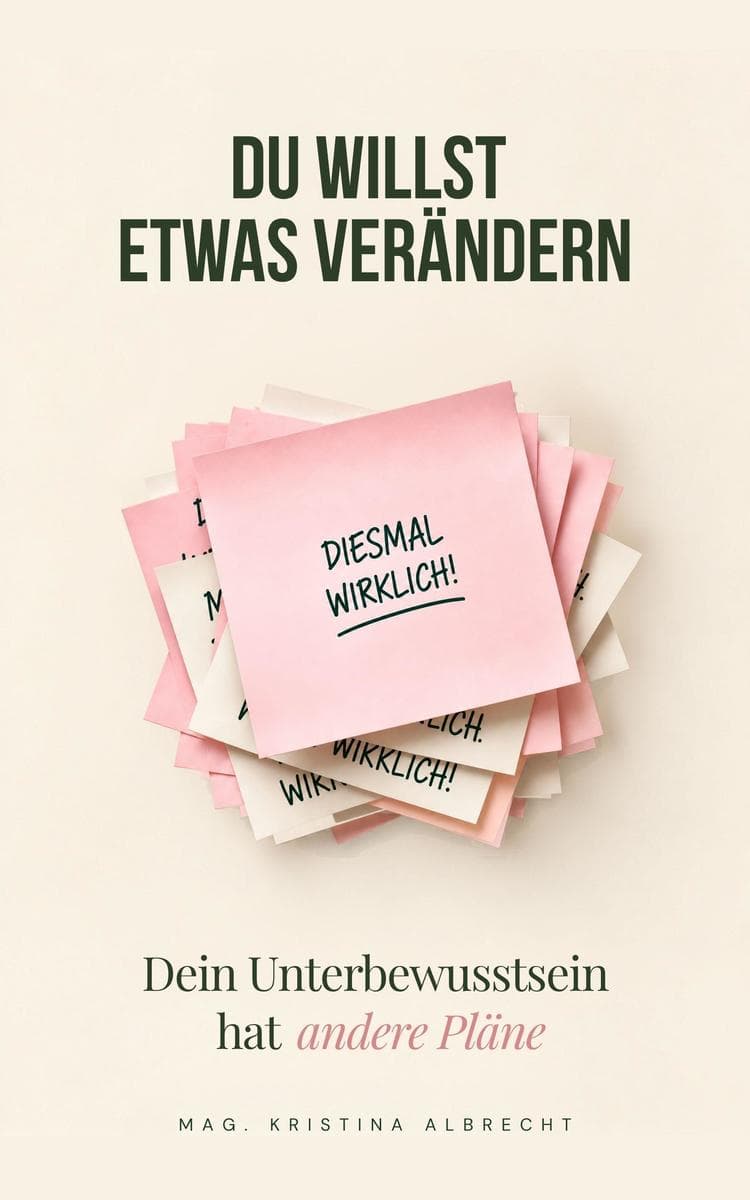 Du willst etwas verändern. Dein Unterbewusstsein hat andere Pläne