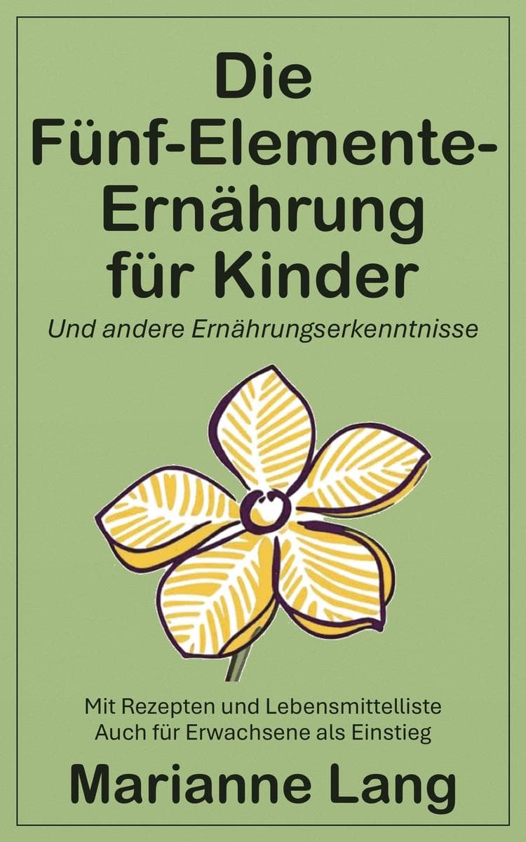 Die Fünf-Elemente-Ernährung für Kinder