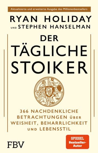 Der tägliche Stoiker - Jubiläumsausgabe