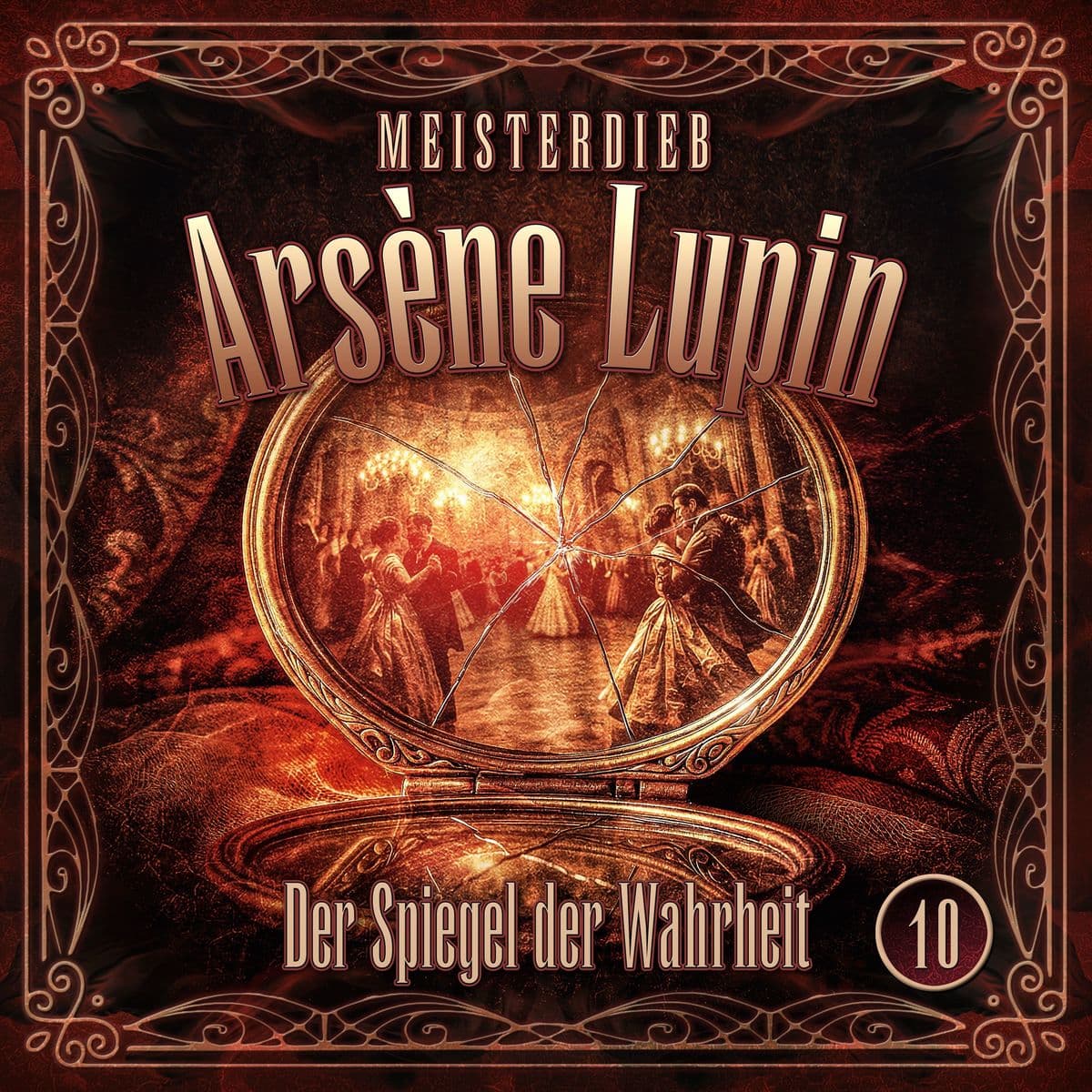 Meisterdieb Arsène Lupin - Folge 10: Der Spiegel der Wahrheit