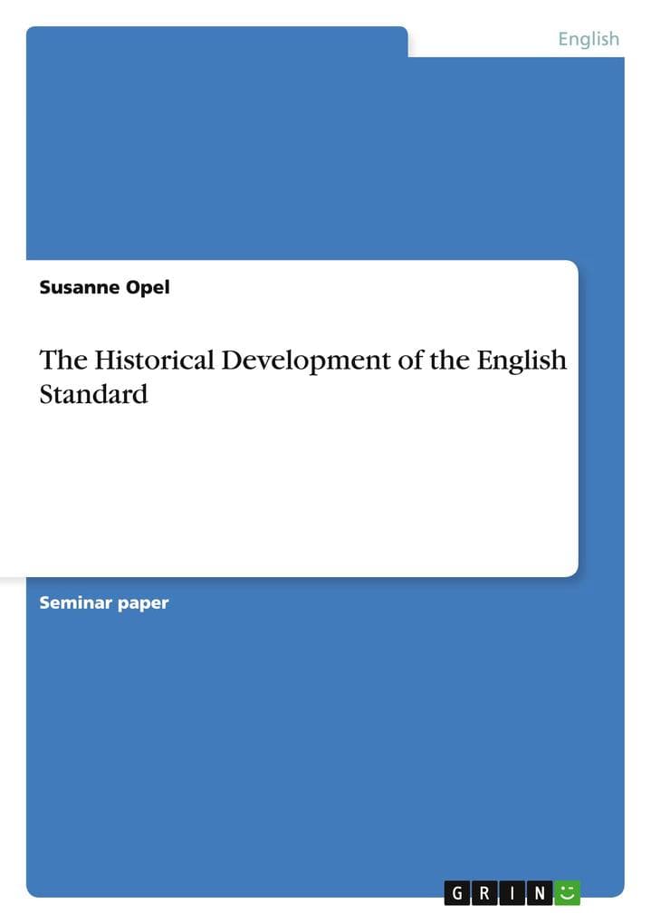 The Historical Development of the English Standard