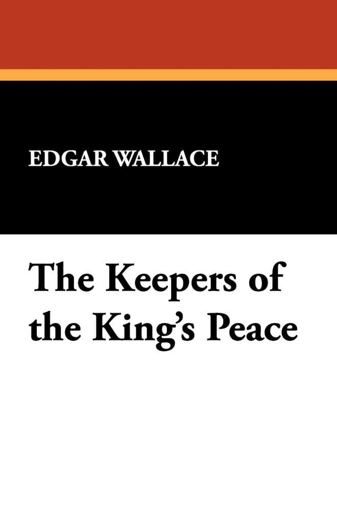 The Keepers of the King's Peace