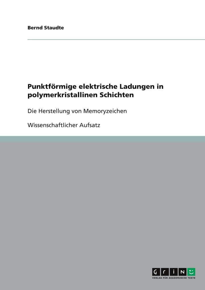 Punktförmige elektrische Ladungen in polymerkristallinen Schichten