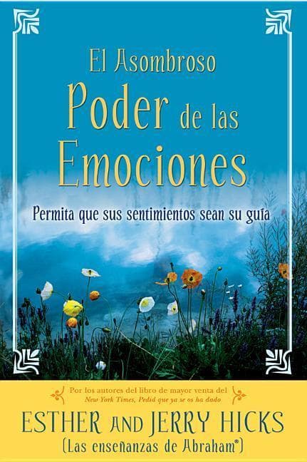 A El Asombroso Poder de Las Emociones