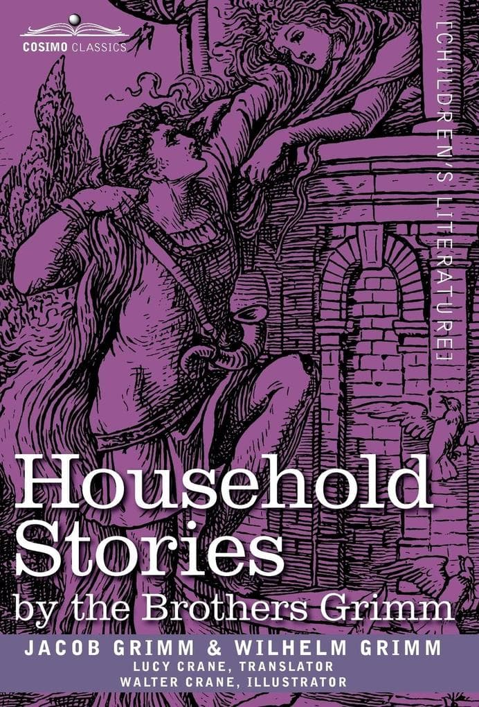 Household Stories by the Brothers Grimm