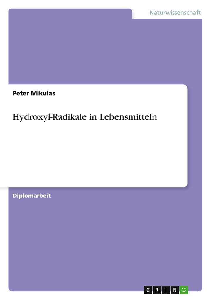 Hydroxyl-Radikale in Lebensmitteln
