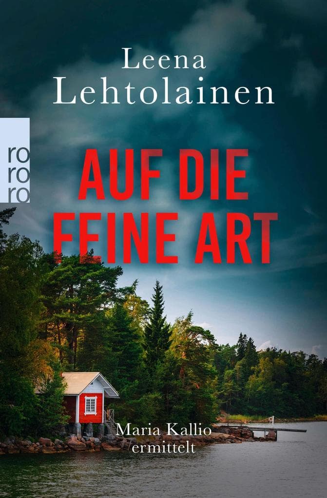 Auf die feine Art: Maria Kallios zweiter Fall | Ein Finnland-Krimi
