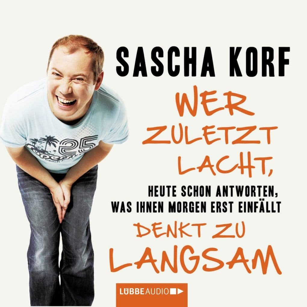 Wer zuletzt lacht, denkt zu langsam - Heute schon antworten, was Ihnen morgen erst einfällt: Heute schon antworten, was Ihnen morgen erst einfällt
