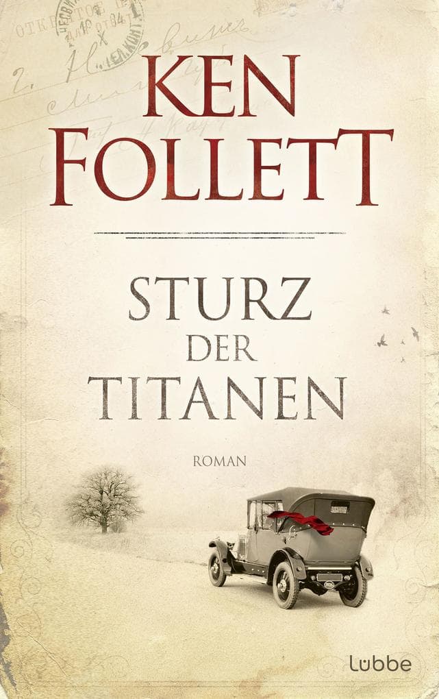 Sturz der Titanen: Die Jahrhundert-Saga. Roman