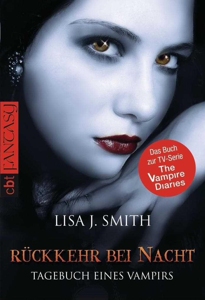 Tagebuch eines Vampirs 05 - Rückkehr bei Nacht: Die Romanvorlage zur Serie
