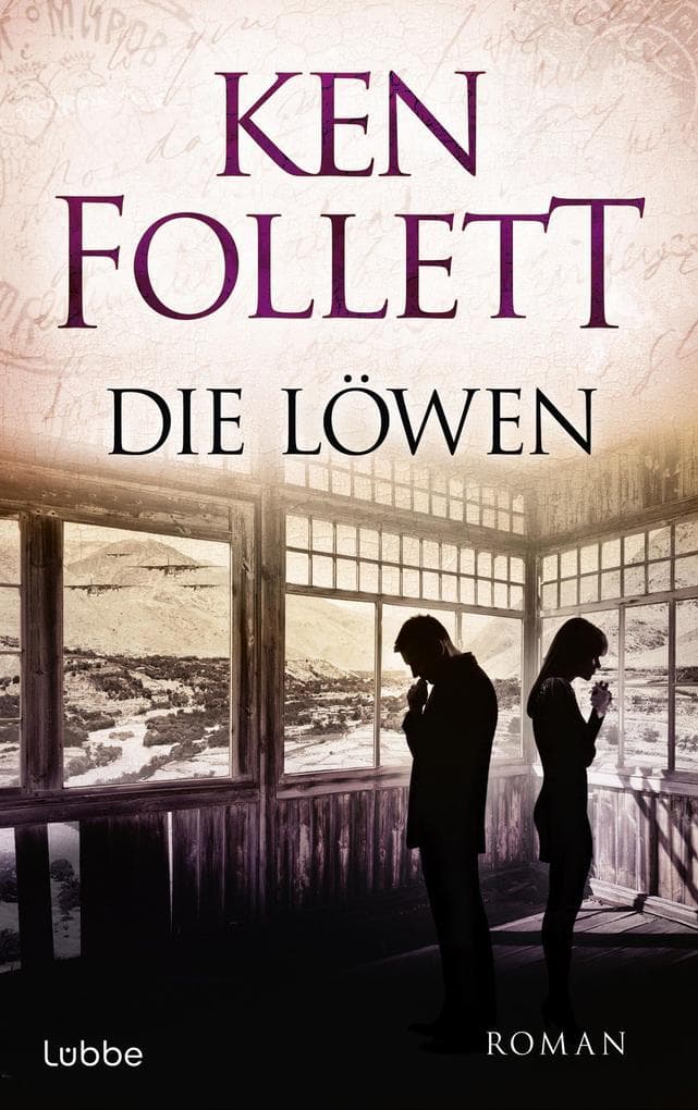 Die Löwen: Roman