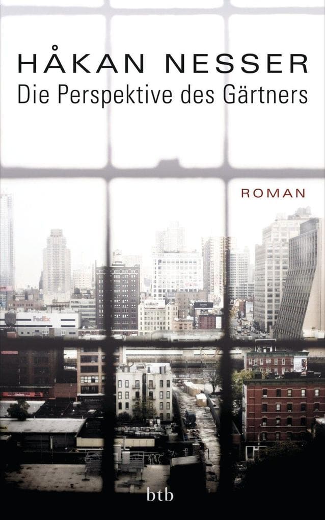 Die Perspektive des Gärtners: Roman