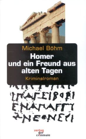 Homer und ein Freund aus alten Tagen: Albert Kreitmayers zweite Ermittlung
