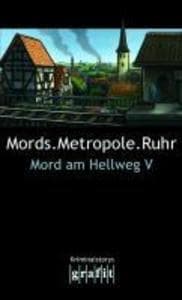 Mords.Metropole.Ruhr: Mord am Hellweg V